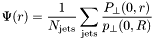 \[ \Psi(r) = \frac{1}{N_\mathrm{jets}} \sum_\mathrm{jets} \frac{P_\perp(0, r)}{p_\perp(0, R)} \]